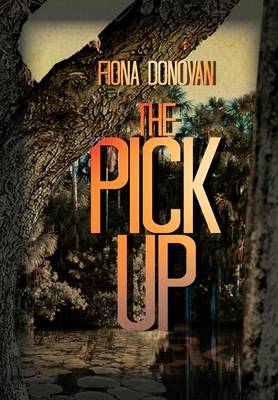 The Pick Up (Hardback)