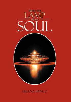 With the Lamp of My Soul (Hardback)