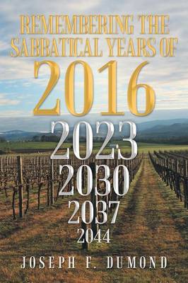 Remembering the Sabbatical Years of 2016: Breaking the Curses by Obedience (Paperback)
