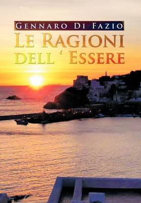 Le Ragioni Dell ' Essere (Hardback)