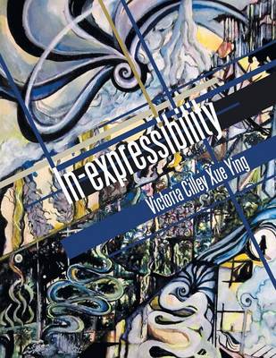 In-Expressibility: A Fairytale for Children of the Cosmo (Paperback)