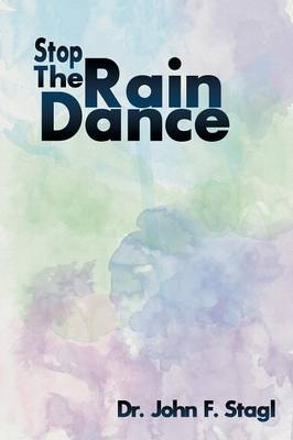 Stop the Rain Dance (Paperback)