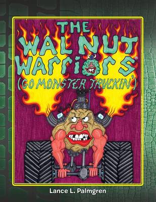 Walnut Warriors (R) (Go Monster Truckin') (Paperback)
