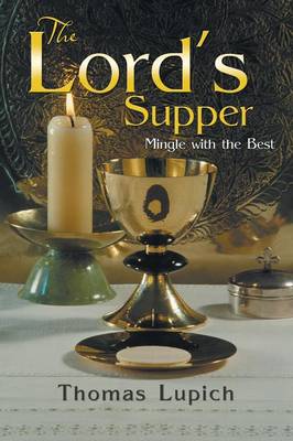 The Lord's Supper: Mingle with the Best (Paperback)