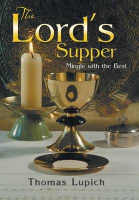 The Lord's Supper: Mingle with the Best (Hardback)