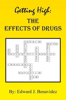 Getting High: The Effects of Drugs (Paperback)