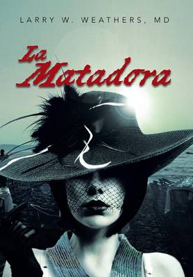 La Matadora (Hardback)