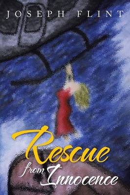Rescue from Innocence (Paperback)