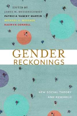 Gender Reckonings: New Social Theory and Research (Paperback)