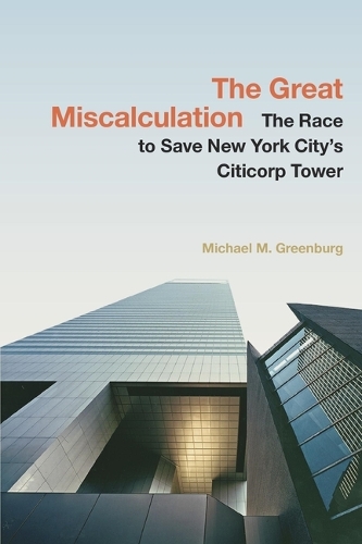 New York University Press The Great Miscalculation