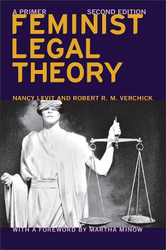 Feminist Legal Theory (Second Edition): A Primer - Critical America (Hardback)