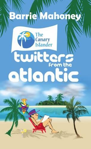 Twitters from the Atlantic - Twitters from the Atlantic (Paperback)