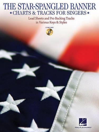The Star-Spangled Banner: Charts & Tracks for Singers
