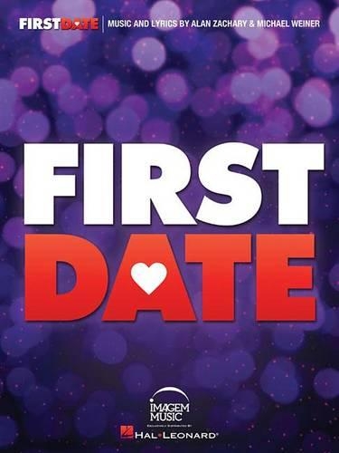 Zachary Alan & Weiner Michael First Date Broadway Vocal Selections Book (Paperback)
