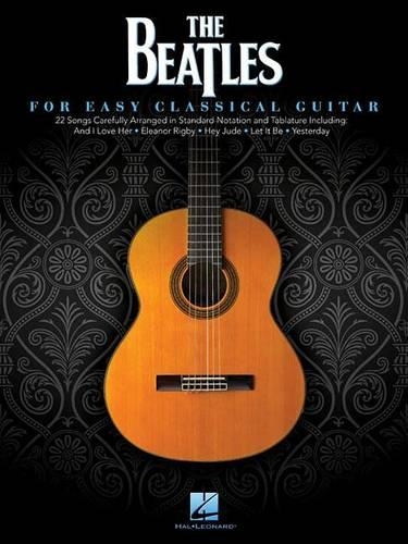 The Beatles: For Easy Classical Guitar (Paperback)
