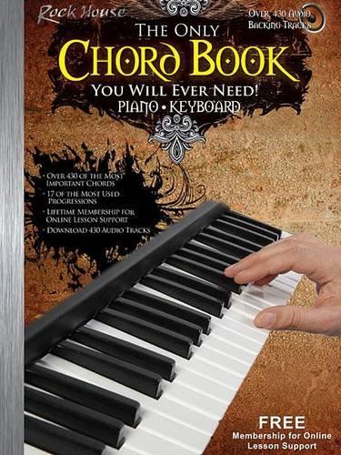 The Only Chord Book You Will Ever Need!: Piano/ Keyboard Edition (Paperback)