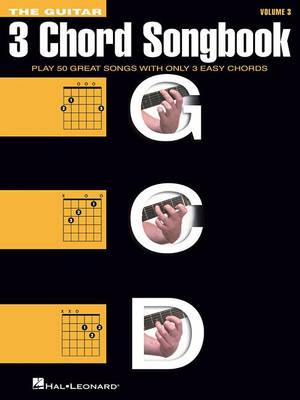 Hal Leonard Corporation The Guitar Three-Chord Songbook - Volume 3 G-C-D