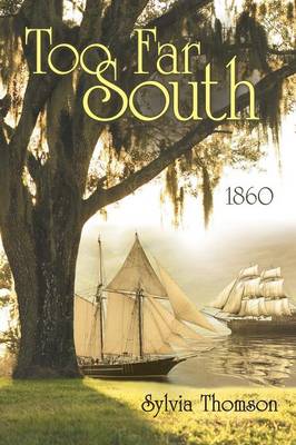 Too Far South: 1860 (Paperback)