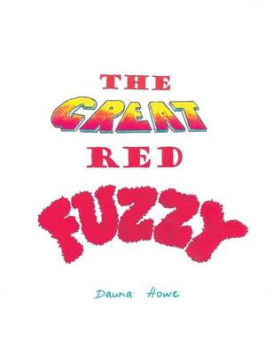 The Great Red Fuzzy (Paperback)