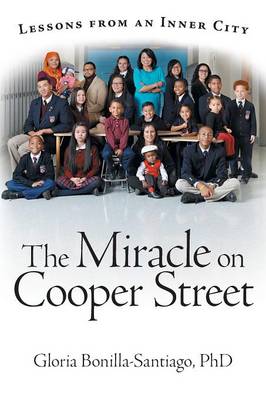 The Miracle on Cooper Street: Lessons from an Inner City (Paperback)