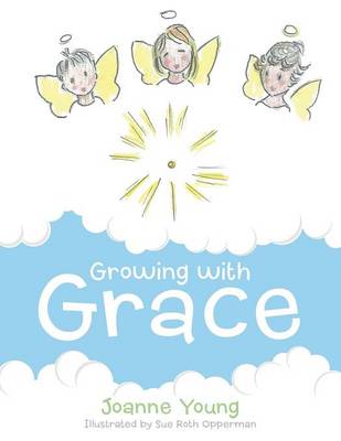 Growing with Grace (Paperback)