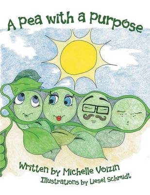 A Pea with a Purpose (Paperback)