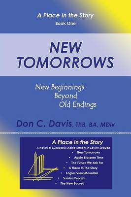 New Tomorrows: New Beginnings Beyond Old Endings (Paperback)