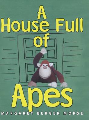 A House Full of Apes (Hardback)