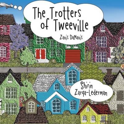 The Trotters of Tweeville: Zavis Damavis (Paperback)