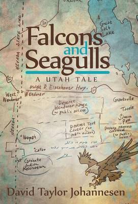 Falcons and Seagulls: A Utah Tale (Hardback)
