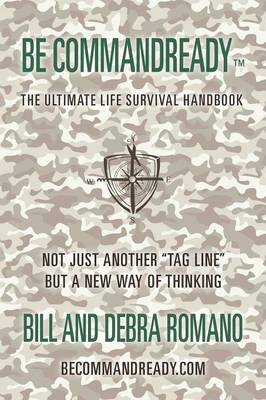 Be Commandready: The Ultimate Life Survival Handbook (Paperback)