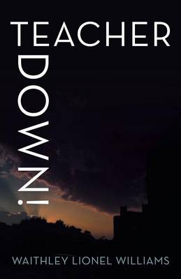 Teacher Down! (Paperback)