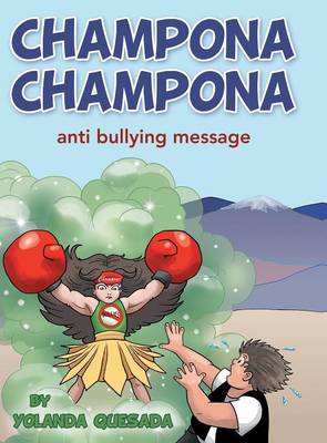 Champona Champona: Anti Bullying Message (Hardback)