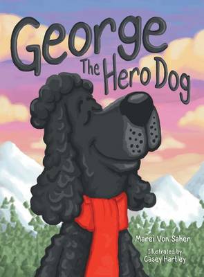 George the Hero Dog (Hardback)