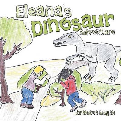 Eleana's Dinosaur Adventure (Paperback)