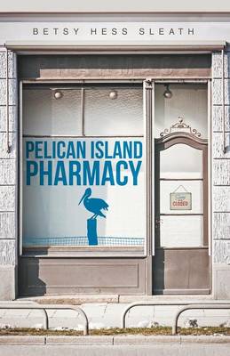 Pelican Island Pharmacy (Paperback)