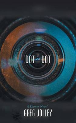 Dot to Dot: A Danser Novel (Paperback)