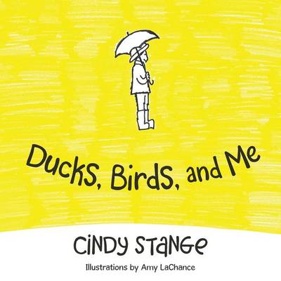 Ducks, Birds, and Me (Paperback)