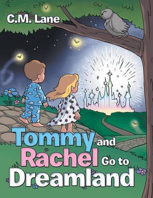 Tommy and Rachel Go to Dreamland (Paperback)