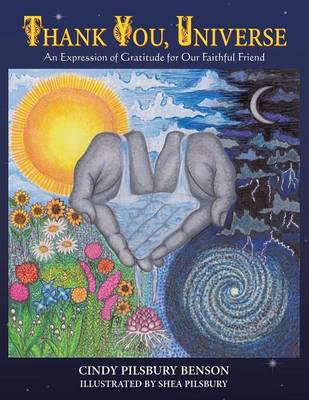 Thank You, Universe: An Expression of Gratitude for Our Faithful Friend (Paperback)