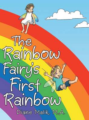 The Rainbow Fairy's First Rainbow (Hardback)