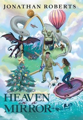 Heaven in a Mirror (Hardback)