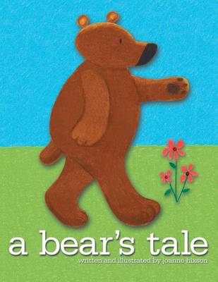 A Bear's Tale (Paperback)