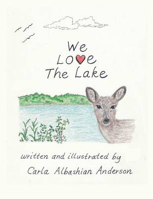 We Love the Lake (Paperback)