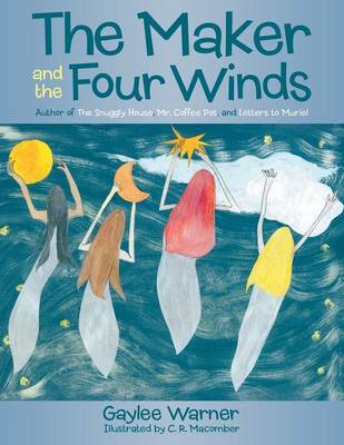The Maker and the Four Winds (Paperback)