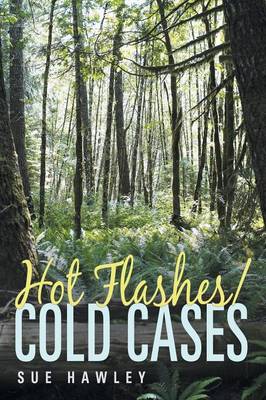 Hot Flashes/Cold Cases (Paperback)