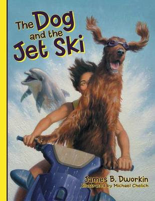 The Dog and the Jet Ski (Paperback)