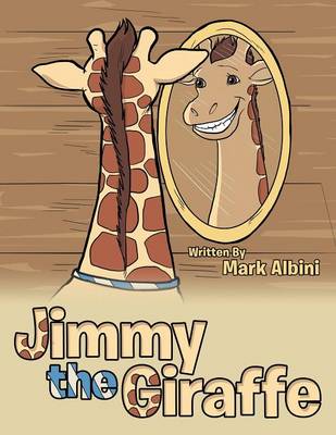Jimmy the Giraffe (Paperback)