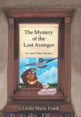 The Mystery of the Lost Avenger (Hardback)