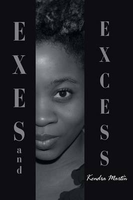Exes and Excess (Paperback)